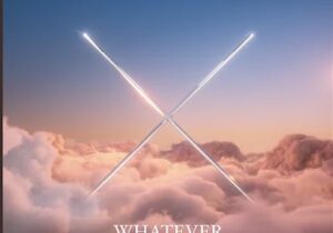 Kygo & Ava Max Whatever Mp3 Download